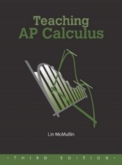 Teaching AP Calculus - Third Edition